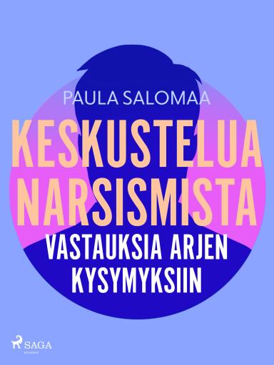 Portada del libro «Keskustelua narsismista: vastauksia arjen kysymyksiin»