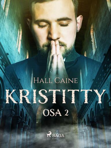 Portada del libro «Kristitty – osa 2», de Hall Caine