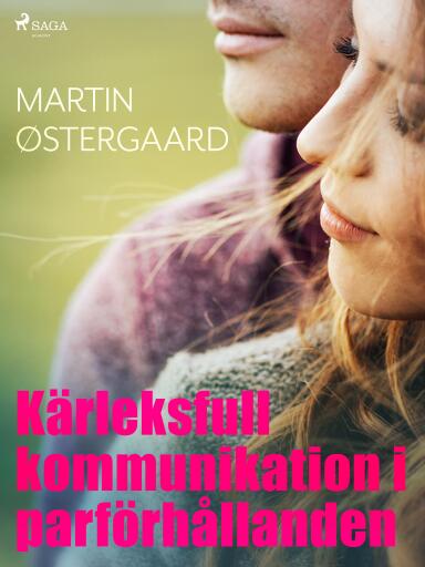 Portada del libro «Kärleksfull kommunikation i parförhållanden», de Martin Østergaard