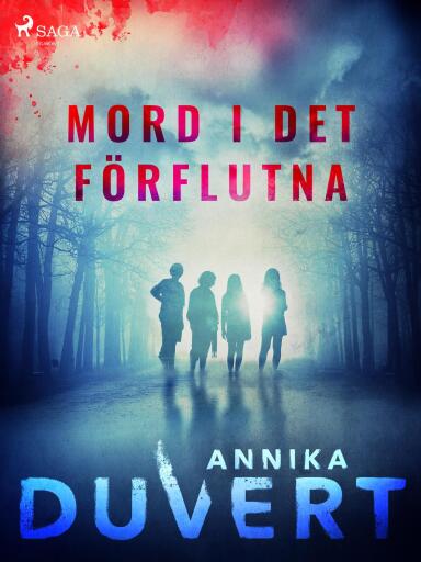 Portada del libro «Mord i det förflutna», de Annika Duvert
