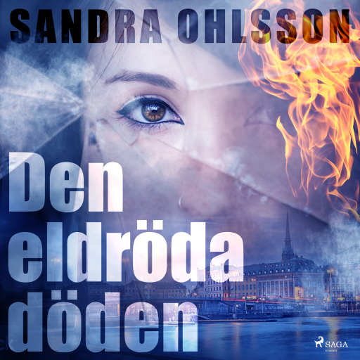 Portada del audiolibro «Den eldröda döden», de Sandra Ohlsson
