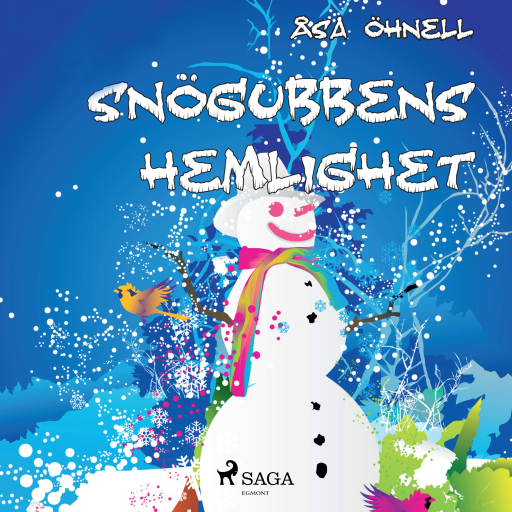 Portada del audiolibro «Snögubbens hemlighet», de Åsa Öhnell