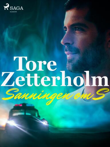 Portada del libro «Sanningen om S», de Tore Zetterholm