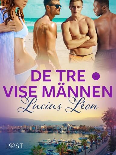 Portada del libro «De tre vise männen 1 - erotisk novell», de Lucius Léon