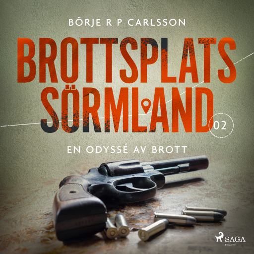 Portada del audiolibro «Brottsplats Sörmland. 2, En odyssé av brott», de Börje R P Carlsson