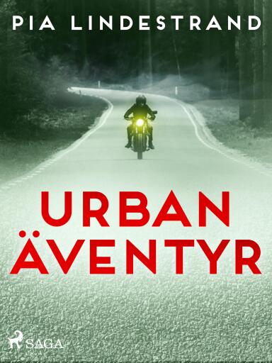 Portada del libro «Urban äventyr», de Pia Lindestrand