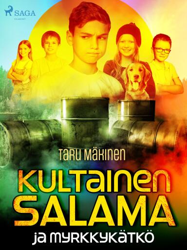 Portada del libro «Kultainen Salama ja myrkkykätkö», de Taru Mäkinen