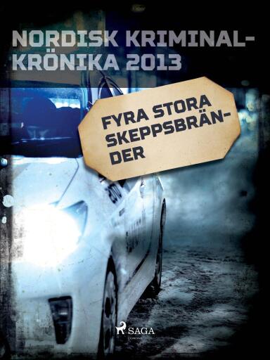 Portada del libro «Fyra stora skeppsbränder», de Diverse