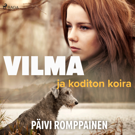 Portada del audiolibro «Vilma ja koditon koira», de Päivi Romppainen
