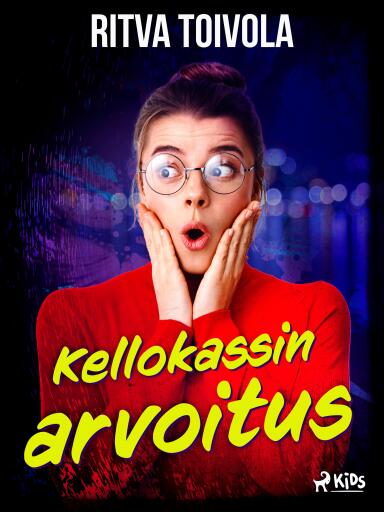 Portada del libro «Kellokassin arvoitus», de Ritva Toivola