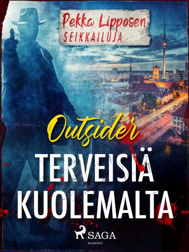 Portada del libro «Terveisiä kuolemalta», de Outsider