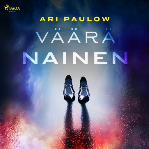 Portada del audiolibro «Väärä nainen», de Ari Paulow