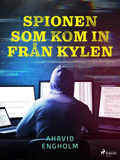Portada del libro «Spionen som kom in från kylen», de Ahrvid Engholm