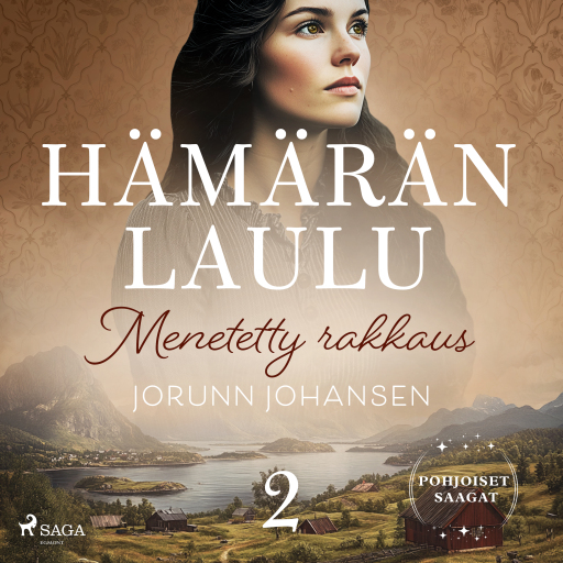 Portada del audiolibro «Menetetty rakkaus – Hämärän laulu 2», de Jorunn Johansen