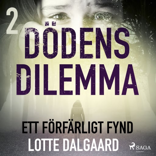 Portada del audiolibro «Dödens dilemma 2 - Ett förfärligt fynd», de Lotte Dalgaard