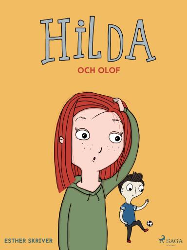 Portada del libro «Hilda och Olof», de Esther Skriver