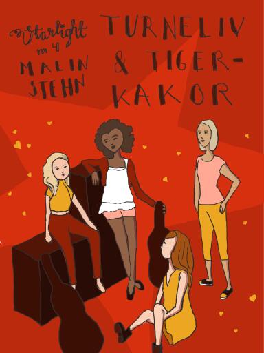 Portada del libro «Turnéliv och tigerkakor», de Malin Stehn