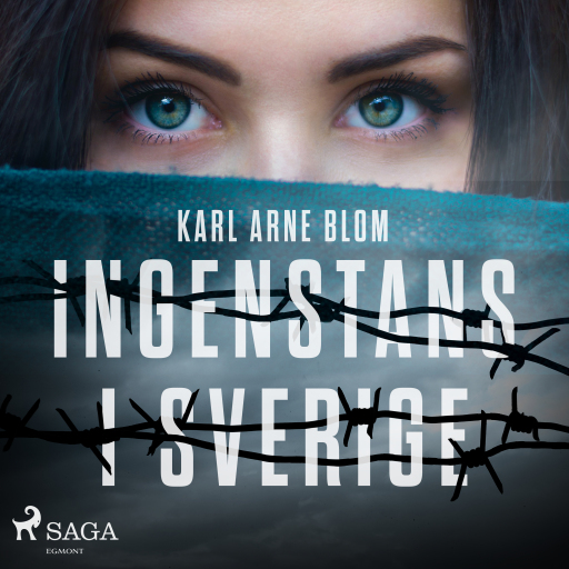 Portada del audiolibro «Ingenstans i Sverige», de Karl Arne Blom