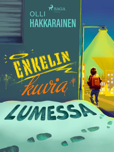 Portada del libro «Enkelinkuvia lumessa», de Olli Hakkarainen