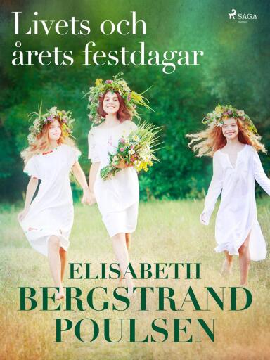 Portada del libro «Livets och årets festdagar», de Elisabeth Bergstrand Poulsen