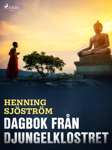 Portada del libro «Dagbok från Djungelklostret», de Henning Sjöström