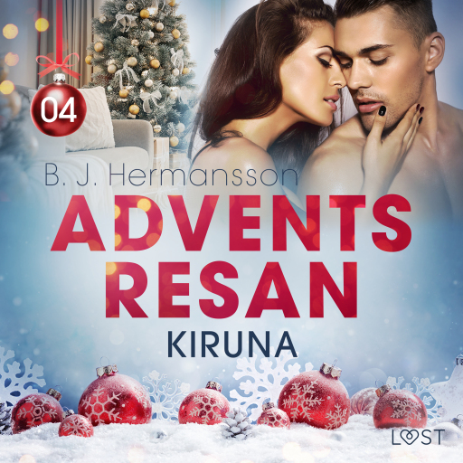 Portada del audiolibro «Adventsresan 4: Kiruna - erotisk adventskalender», de B. J. Hermansson