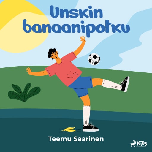 Portada del audiolibro «Unskin banaanipotku», de Teemu Saarinen