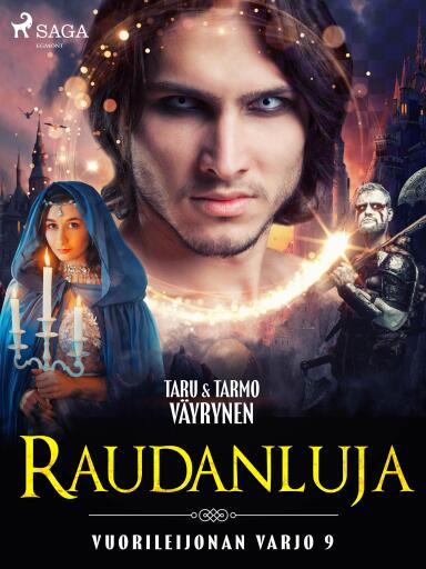 Portada del libro «Raudanluja», de Taru Väyrynen, Tarmo Väyrynen