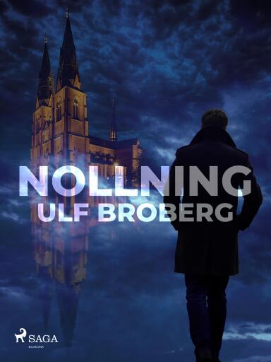 Portada del libro «Nollning», de Ulf Broberg