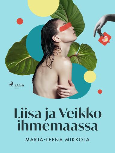 Portada del libro «Liisa ja Veikko ihmemaassa», de Marja-Leena Mikkola