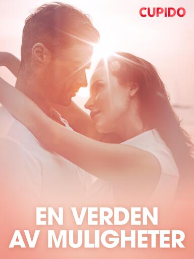 Portada del libro «En verden av muligheter – erotiske noveller», de Cupido