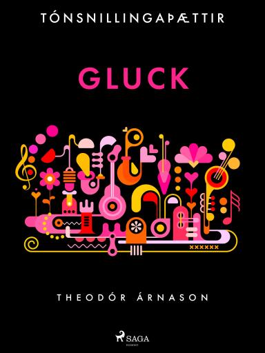 Portada del libro «Tónsnillingaþættir: Gluck», de Theódór Árnason