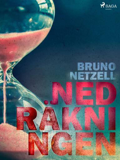 Portada del libro «Nedräkningen», de Bruno Netzell