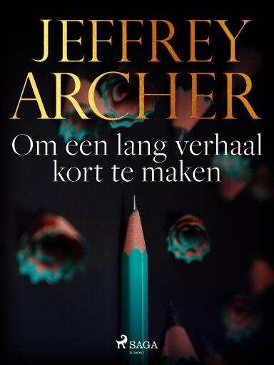 Portada del libro «Om een lang verhaal kort te maken», de Jeffrey Archer