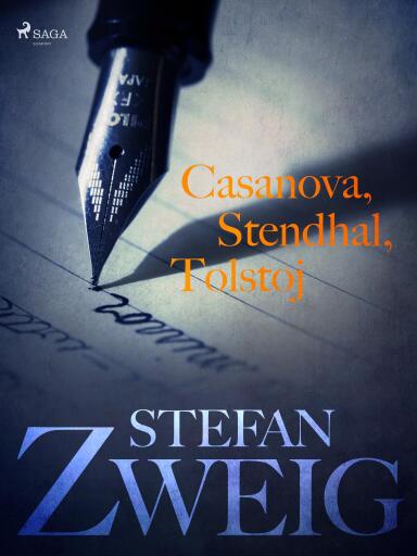 Portada del libro «Casanova, Stendhal, Tolstoj», de Stefan Zweig