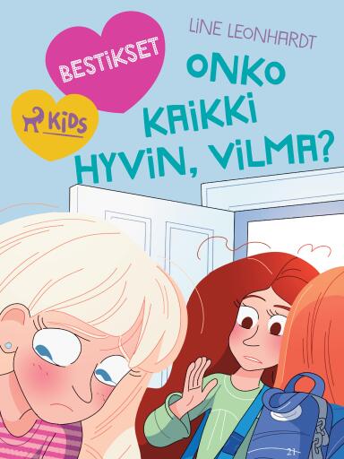 Portada del libro «Bestikset – Onko kaikki hyvin, Vilma?»