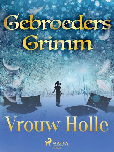 Portada del libro «Vrouw Holle», de De gebroeders Grimm