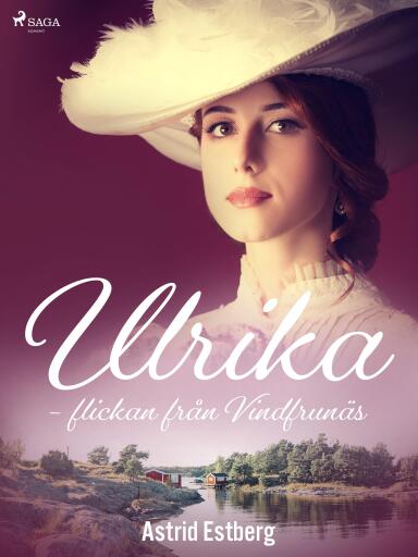 Portada del libro «Ulrika - flickan från Vindfrunäs», de Astrid Estberg