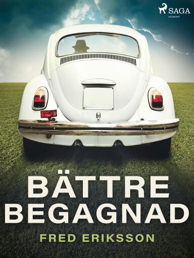 Portada del libro «Bättre begagnad», de Fred Eriksson