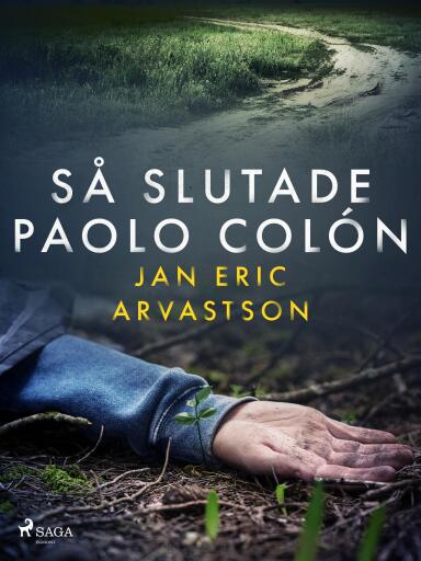 Portada del libro «Så slutade Paolo Colón»
