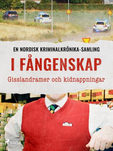 Portada del libro «I fångenskap – Gisslandramer och kidnappningar», de Diverse