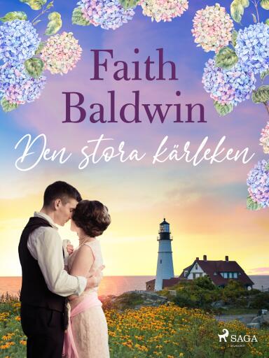 Portada del libro «Den stora kärleken», de Faith Baldwin