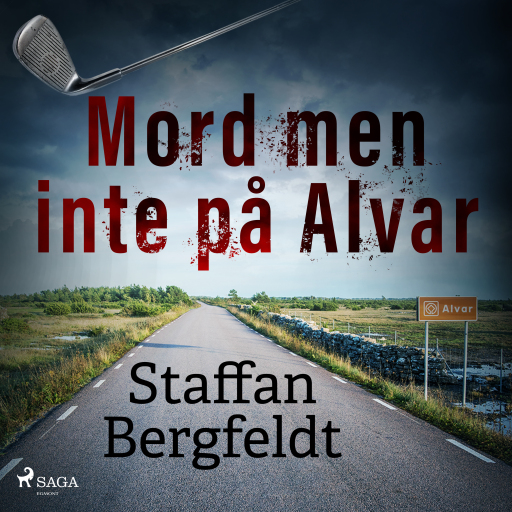 Portada del audiolibro «Mord men inte på Alvar», de Staffan Bergfeldt
