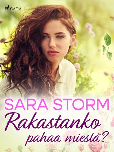 Rakastanko pahaa miestä?