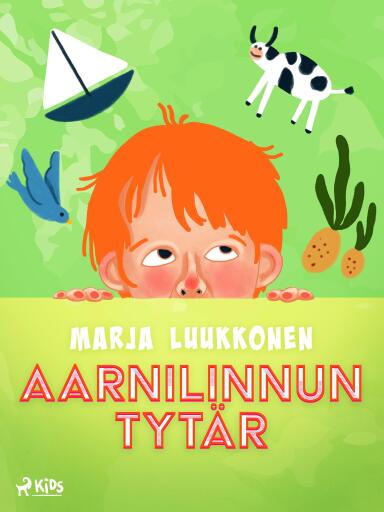 Portada del libro «Aarnilinnun tytär», de Marja Luukkonen