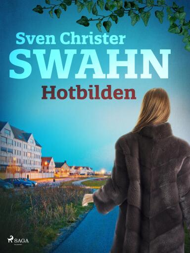 Portada del libro «Hotbilden», de Sven Christer Swahn