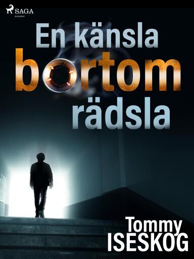 Portada del libro «En känsla bortom rädsla», de Tommy Iseskog