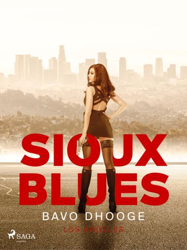 Portada del libro «Sioux Blues», de Bavo Dhooge