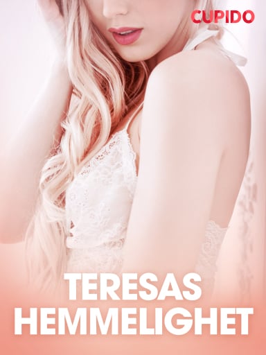 Portada del libro «Teresas hemmelighet – erotiske noveller», de Cupido