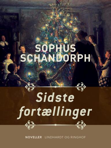 Portada del libro «Sidste fortællinger», de Sophus Schandorph